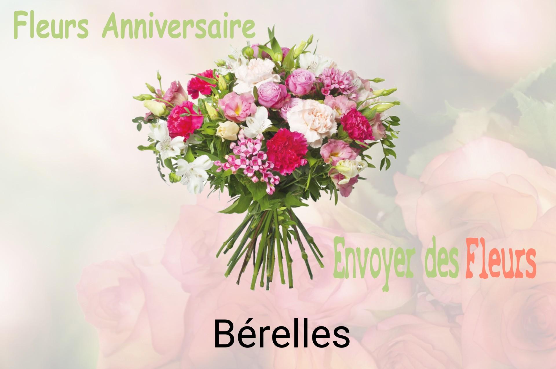 Bouquet de fleurs d’anniversaire livré à Bérelles